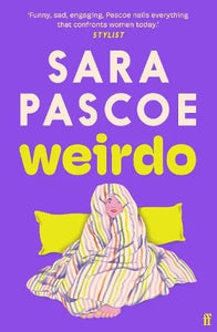 WEIRDO BY SARA PASCOE